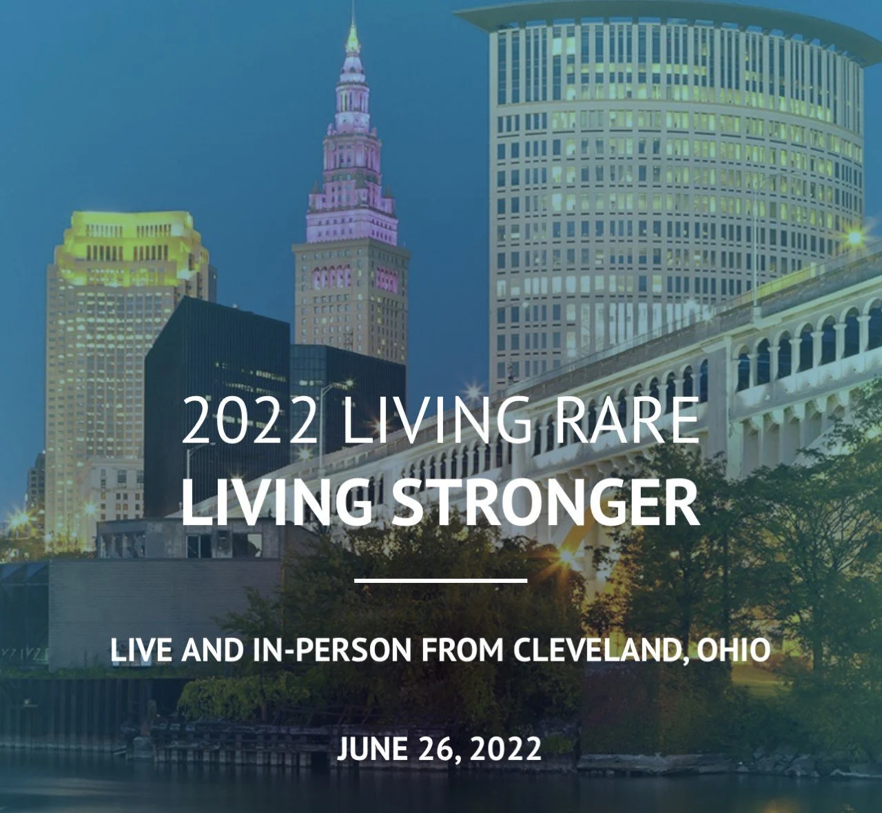 NORD 2022 Living Rare, Living Stronger Patient and Family Forum