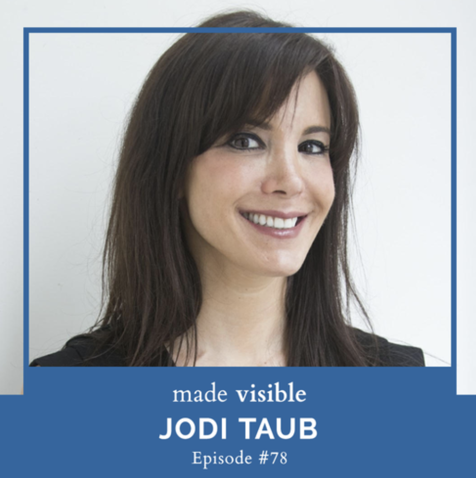 Jodi Taub on Made Visible: Protecting Her Health and Supporting Clients with Chronic Illness During COVID-19