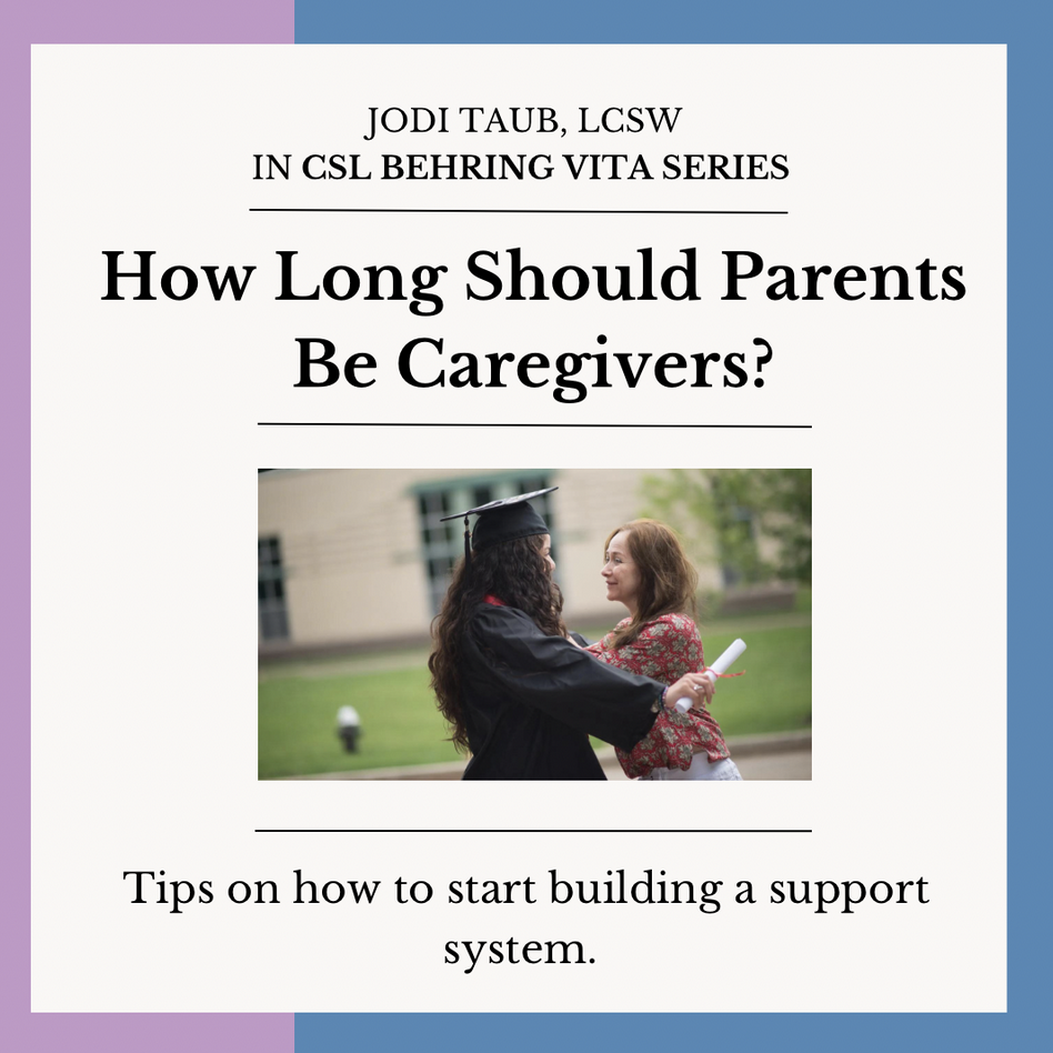 How Long Should Parents Be Caregivers?