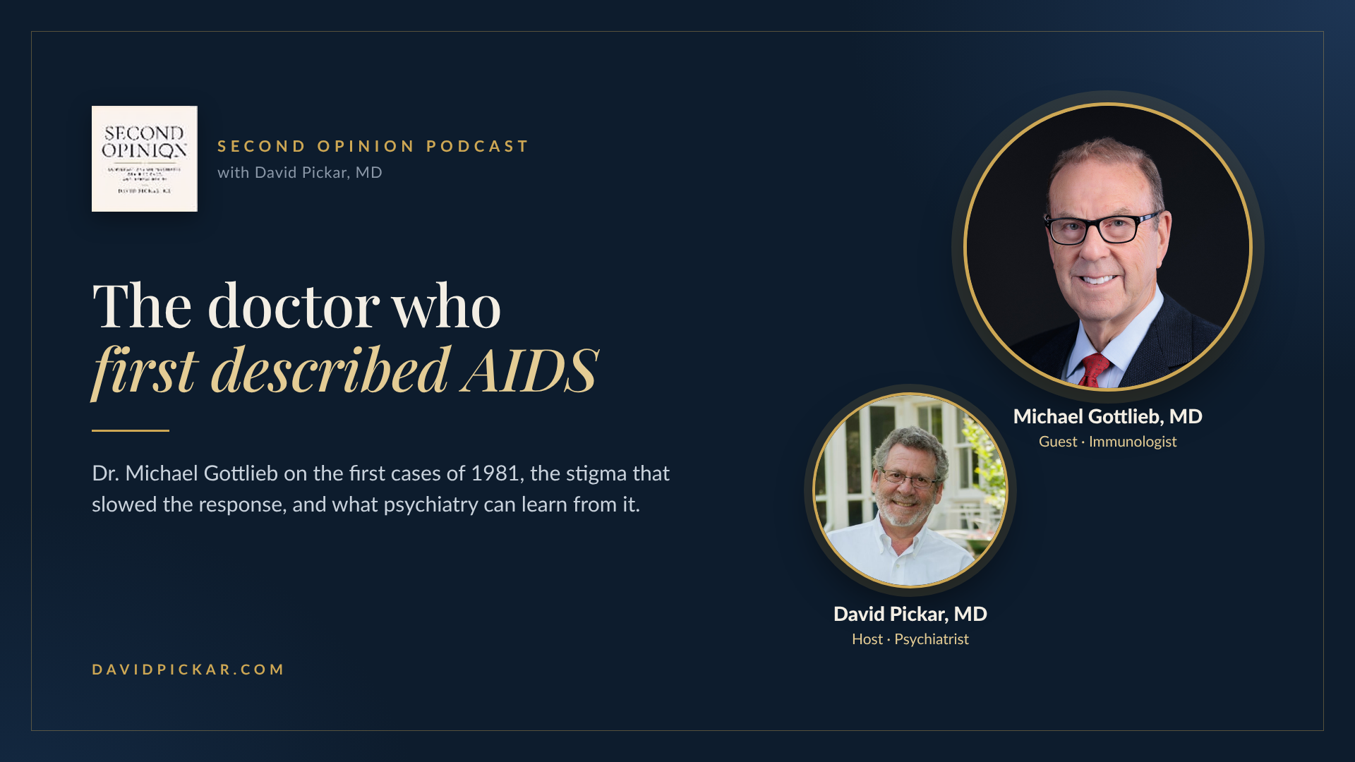 Discovering AIDS: A Conversation on Science, Stigma, and Social Attitudes with Dr. Michael Gottlieb
