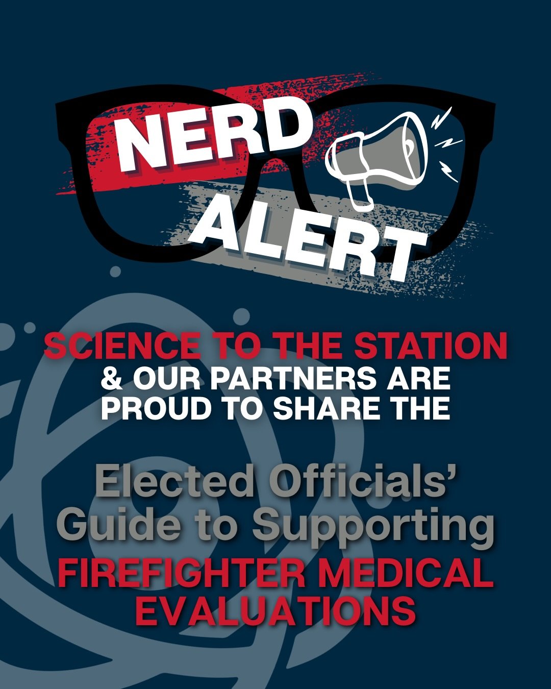 🚨&nbsp;NERD ALERT: New Resource
Science to the Station and our partners are proud to release the&nbsp;Elected Officials&rsquo; Guide to Supporting Firefighter Medical Evaluations!

Firefighters face&nbsp;elevated risks for cancer, cardiovascular dis