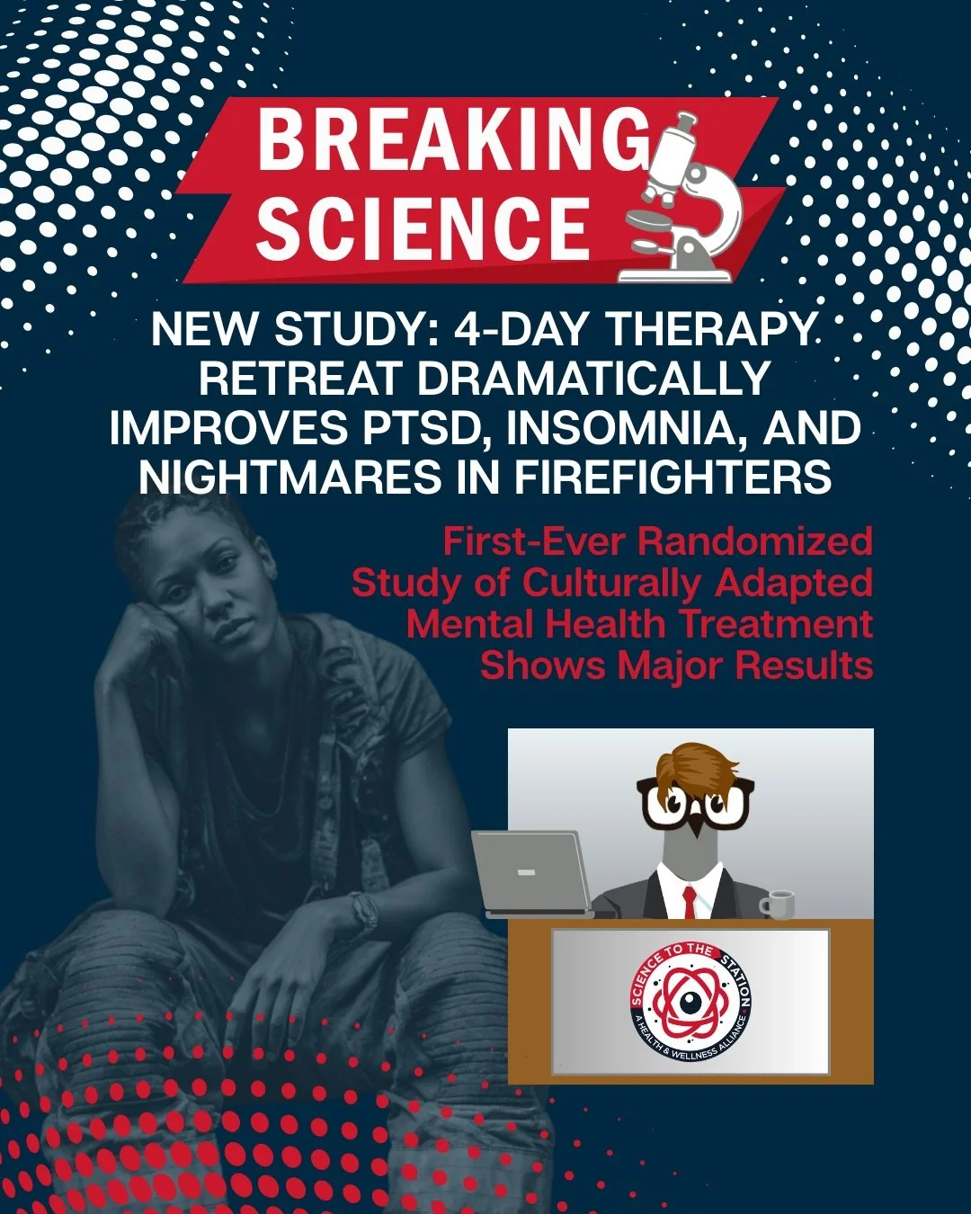 BREAKING SCIENCE: 4-Day Therapy Retreat Works for Firefighters with PTSD&nbsp;

New research shows firefighters can get MAJOR relief from PTSD, insomnia, and nightmares in just 4 days without months of weekly therapy.

The Results:
76.5% no longer me