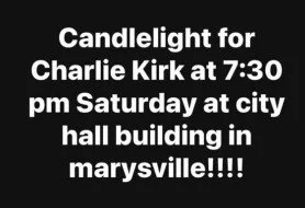 Candlelight Memorial for Charlie Kirk - Marysville City Hall