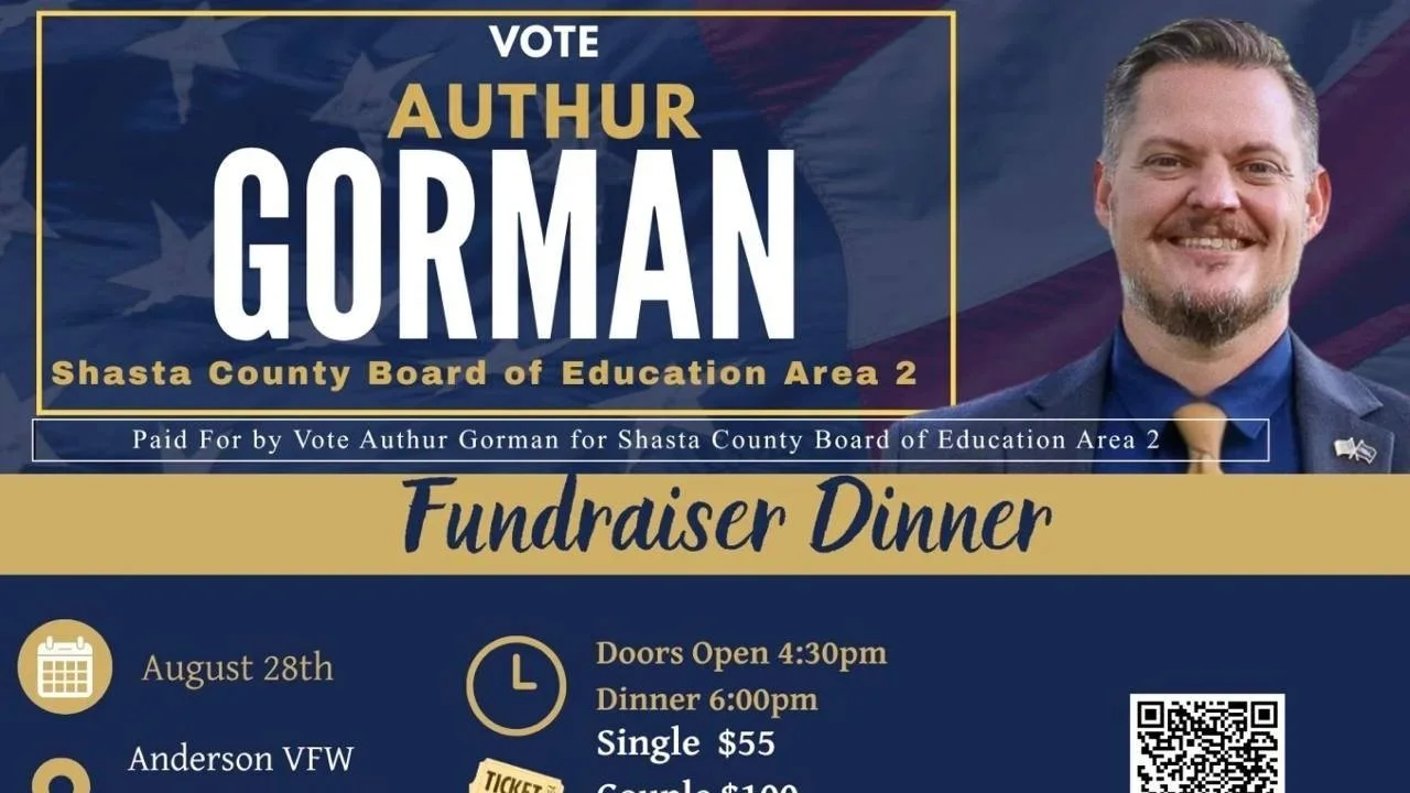 Vote Authur Gorman Shasta Co. BOE Fundraiser Dinner