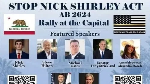 Stop Nick Shirley Act AB 2624 - Sac Capitol Rally