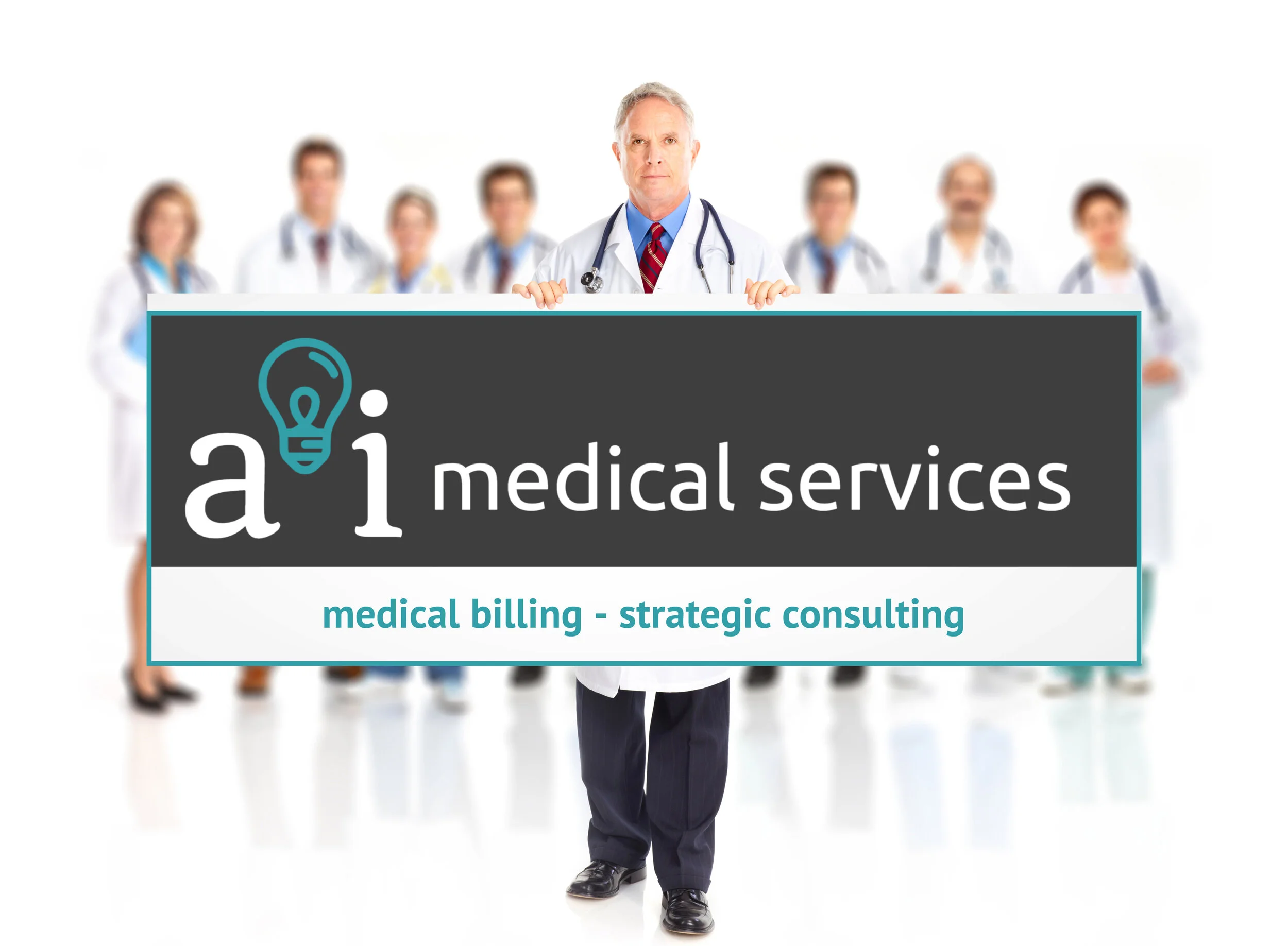 A group of doctors in white coats standing behind a large sign that reads 'AI medical services,' with a light bulb logo and the tagline 'medical billing - strategic consulting.' The doctor in the front holds the sign.