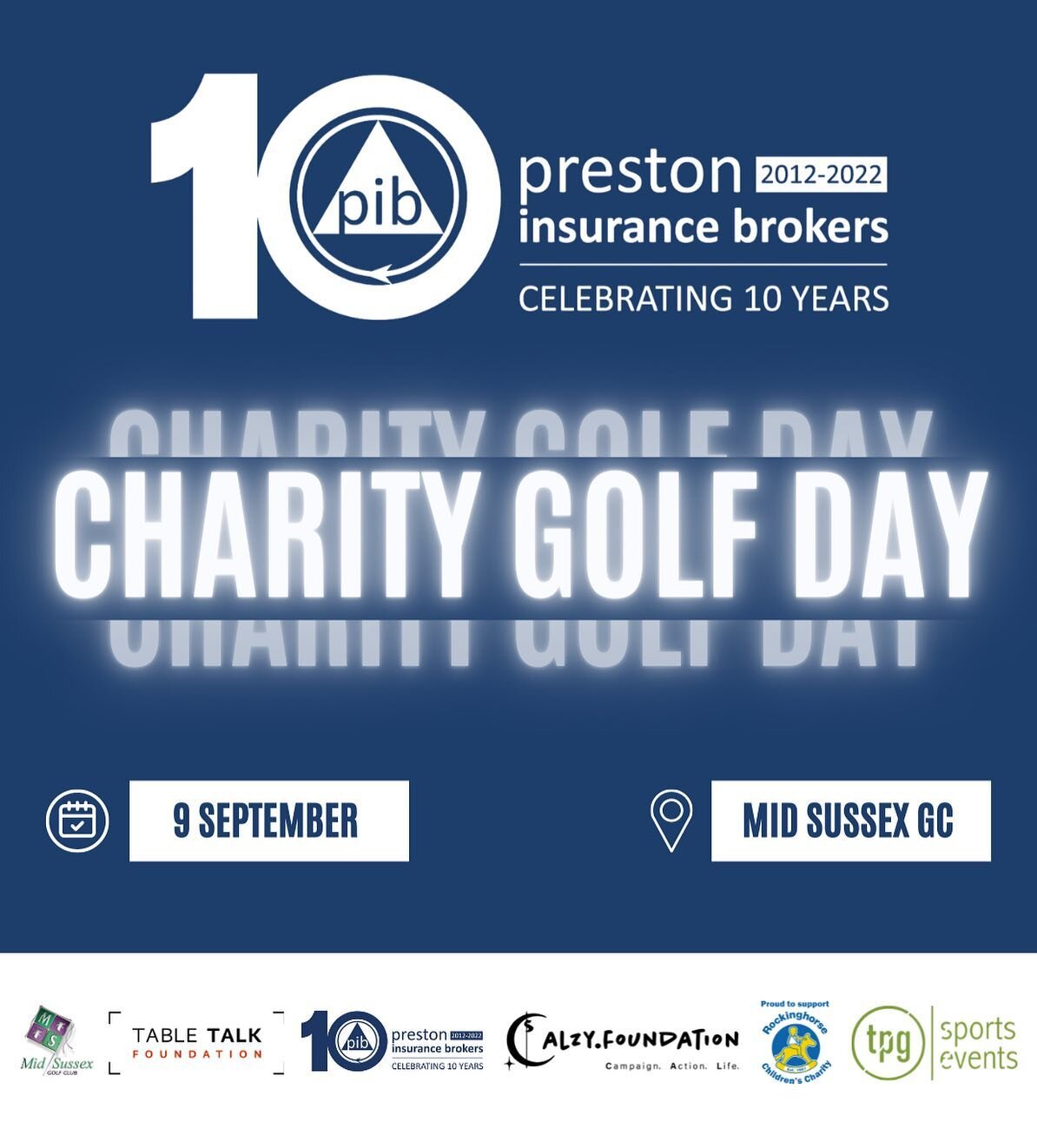 Next up is the Preston Insurance Brokers Charity Golf Day at Mid Sussex Golf Club. We look forward to welcoming everyone there on the 9th September.