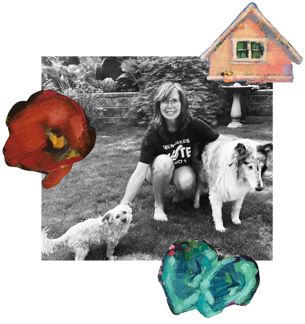 A black and white photo of a woman smiling and kneeling on a lawn with two dogs. The woman has shoulder-length hair, glasses, and is wearing a t-shirt. One dog is a small, fluffy, light-colored dog, and the other is a larger, long-haired dog with a light and dark coat. The background features a garden with plants, a stone wall, a birdbath, and a small house. The photo has colorful, abstract painted elements of flowers and a house overlaid on it.