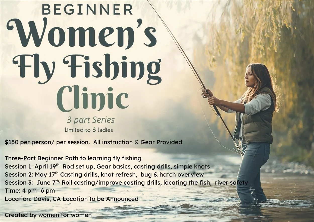 Beginner Women's Fly Fishing Clinic - Session 1  Davis CA