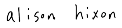 Handwritten text reading 'Alison Hixon' on a black background