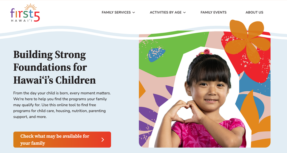 First Five Hawaiʻi: Behind the Development of a Tool to Help Families ...