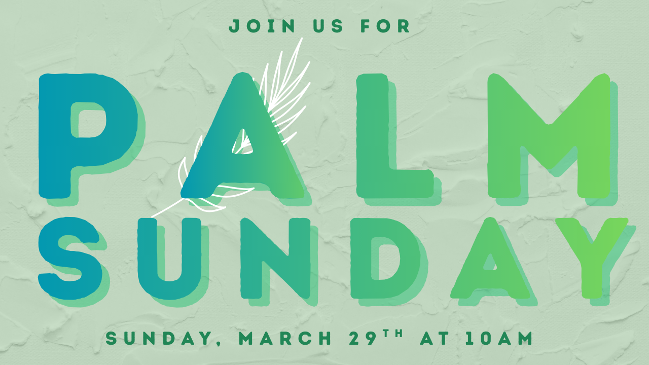 Palm Sunday