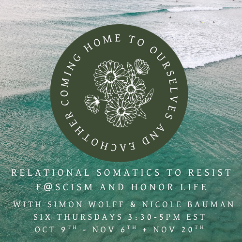 Coming Home To Ourselves and Each Other