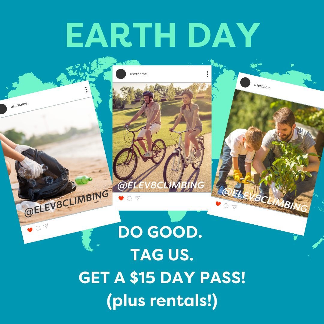 This Earth Day, we want to reward you for doing your part to help the planet! 💚 🌎 

Tag us on Instagram with a photo of you picking up trash/beautifying our region or walking or biking to ELEV8 and we'll give you a $15 DAY PASS WITH RENTALS on Apri