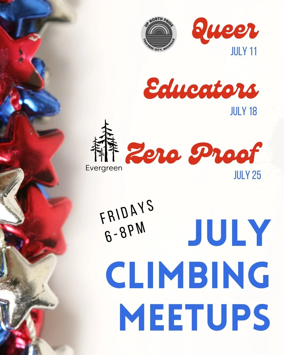 Summer's in full swing, time for a new routine! Looking for a fresh Friday night plan that's social and active? Join a climbing meetup!

Mark your calendars for July:

🎆 July 11th: Queer Climbing Meetup 🏳️🌈 (@upnorthpride)
🎆 July 18th: Educators 