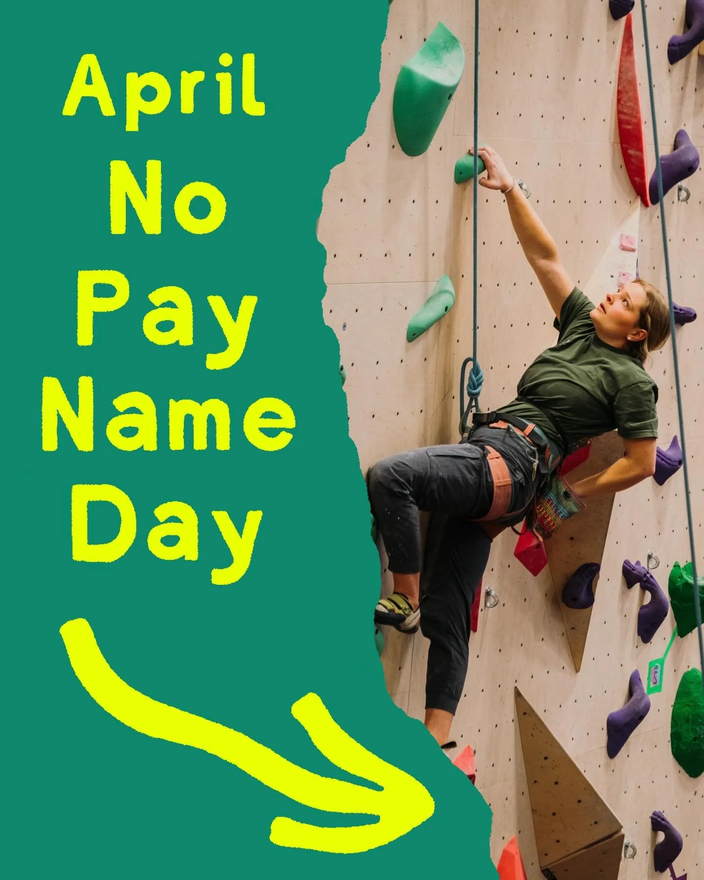 April is here &mdash; no jokes, just free climbs! 🌼🧗&zwj;♂️ It&rsquo;s No Pay Name Day! 
If your name matches the name of the day, your climb is on us!

Here&rsquo;s the deal: 🔸 Name Game: Each day is assigned a name. If it matches yours, you clim