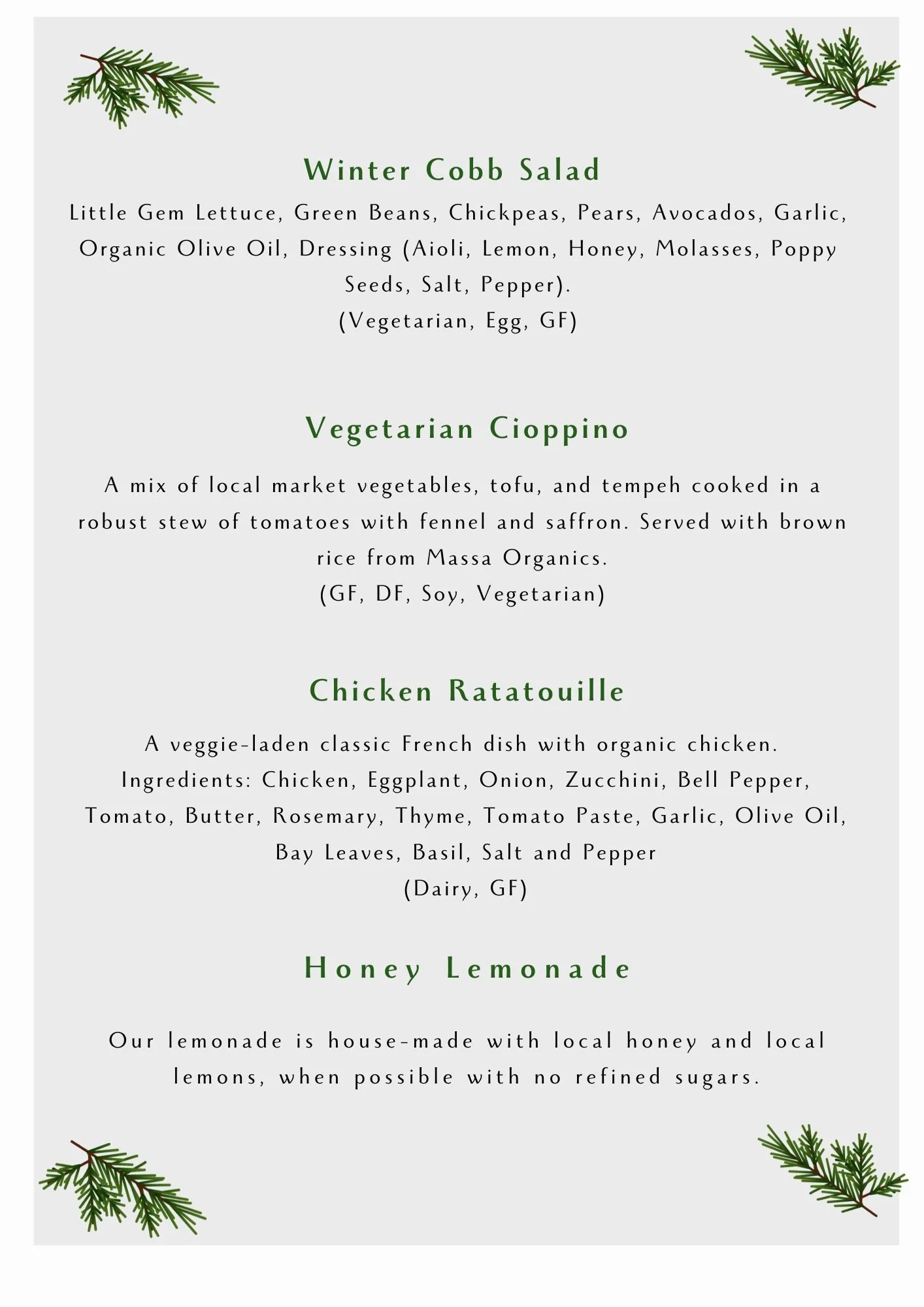 Menu for a winter Cobb salad, vegetarian cioppino, chicken ratatouille, and honey lemonade, decorated with pine branches.