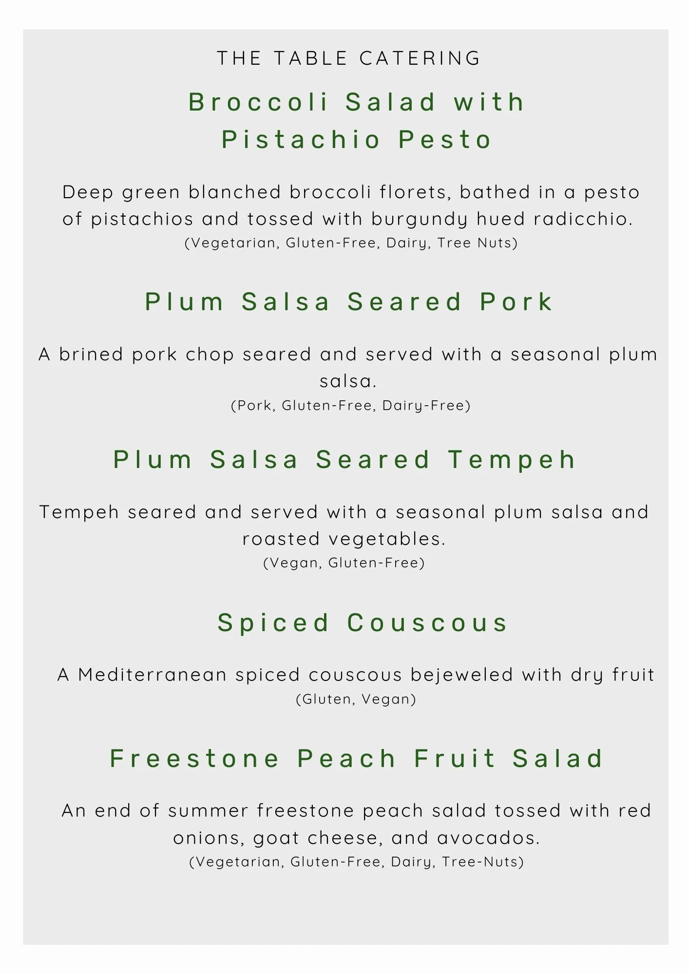 Menu featuring broccoli salad with pistachio pesto, plum salsa seared pork, plum salsa seared tempeh, spiced couscous, and freestone peach fruit salad.