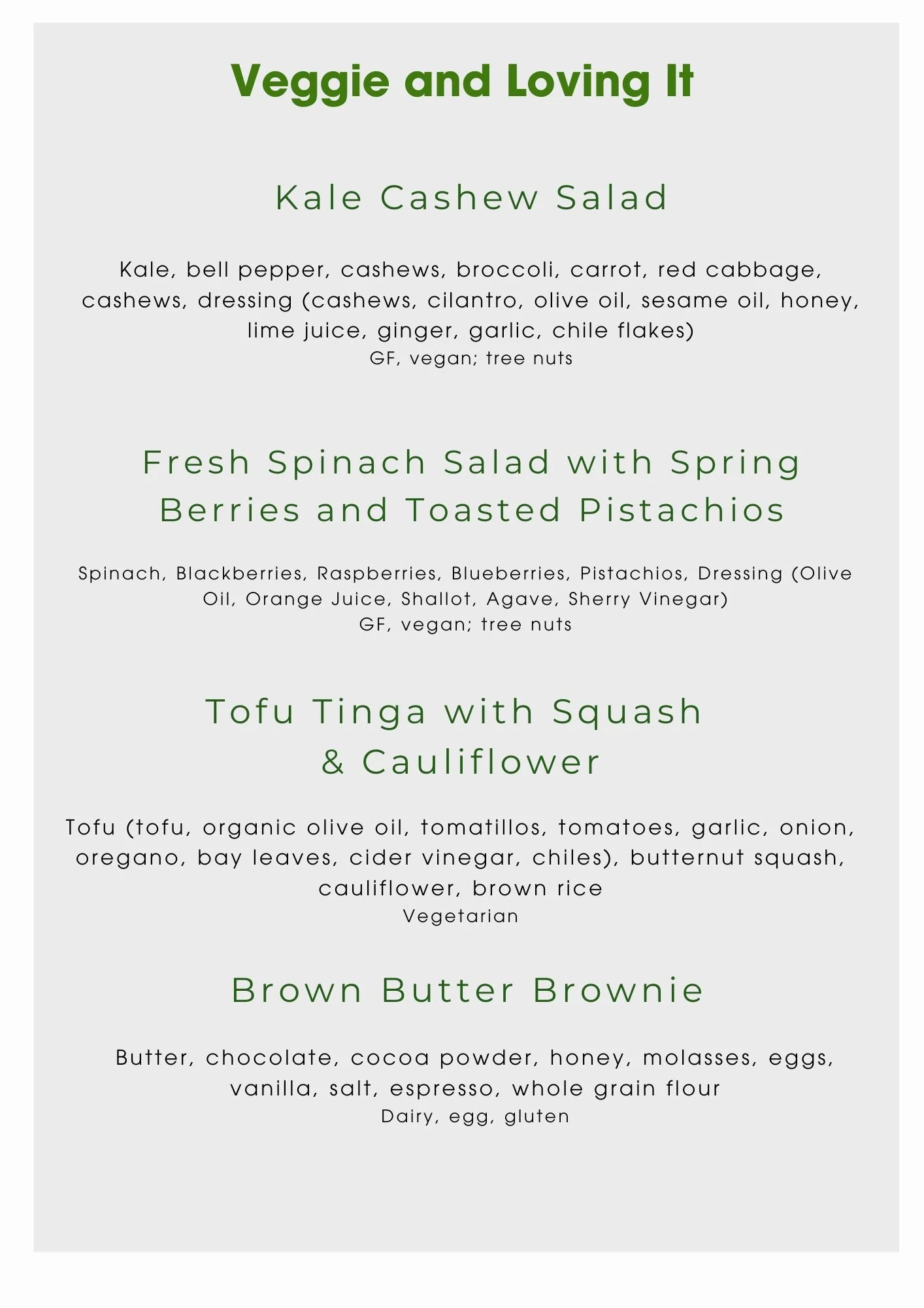 Menu titled 'Veggie and Loving It' with four vegan dishes: Kale Cashew Salad, Fresh Spinach Salad with Spring Berries and Toasted Pistachios, Tofu Tinga with Squash and Cauliflower, and Brown Butter Brownie, with ingredient details and dietary labels.