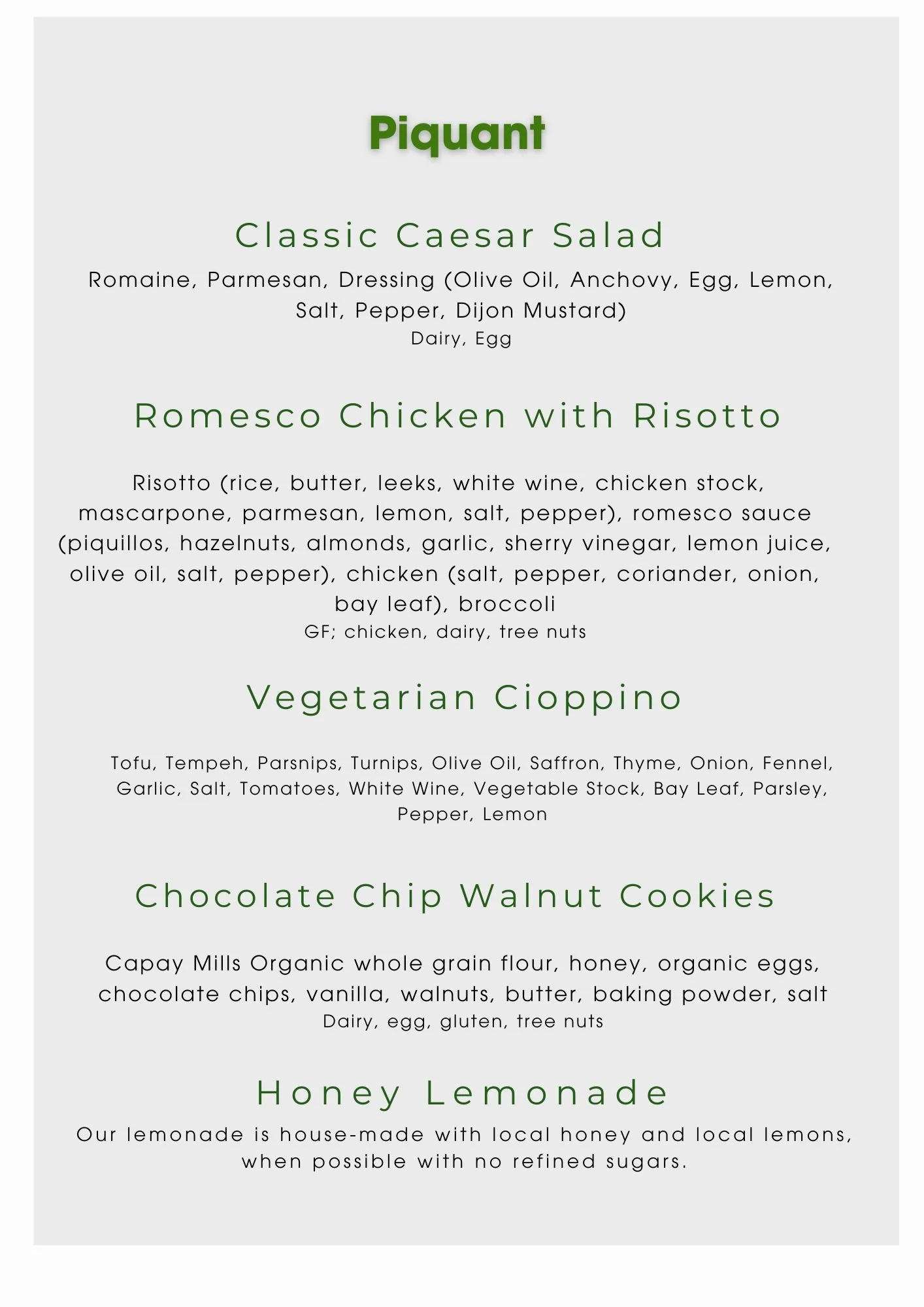 Menu featuring sections for Piquant, Classic Caesar Salad, Romesco Chicken with Risotto, Vegetarian Cioppino, Chocolate Chip Walnut Cookies, and Honey Lemonade.
