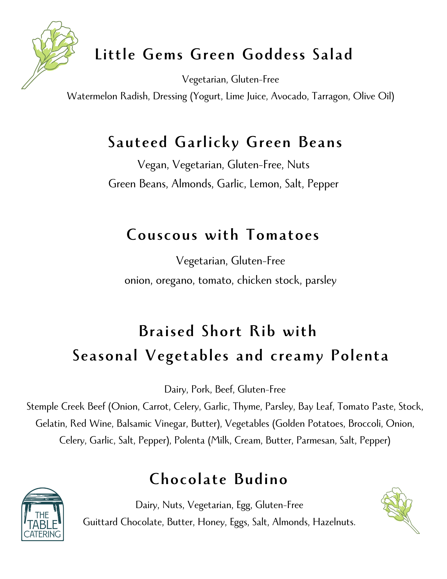 Menu for Little Gems Green Goddess Salad, Sauteed Garlicky Green Beans, Couscous with Tomatoes, Braised Short Rib with Seasonal Vegetables and Polenta, and Chocolate Budino, with green lettuce illustrations at top and bottom.