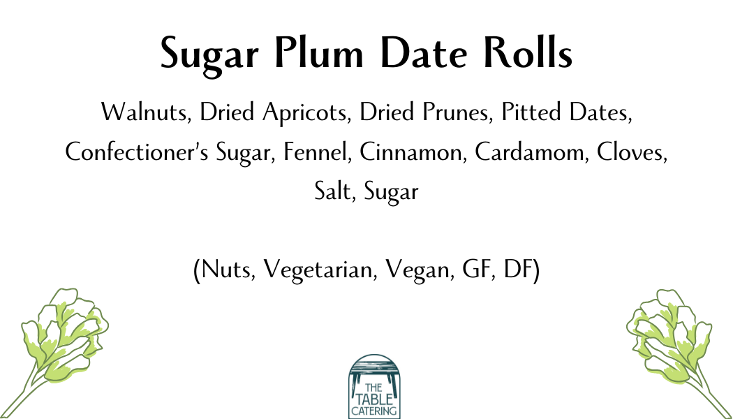 Menu for sugar plum date rolls with ingredients listed and decorative green floral illustrations on each side.