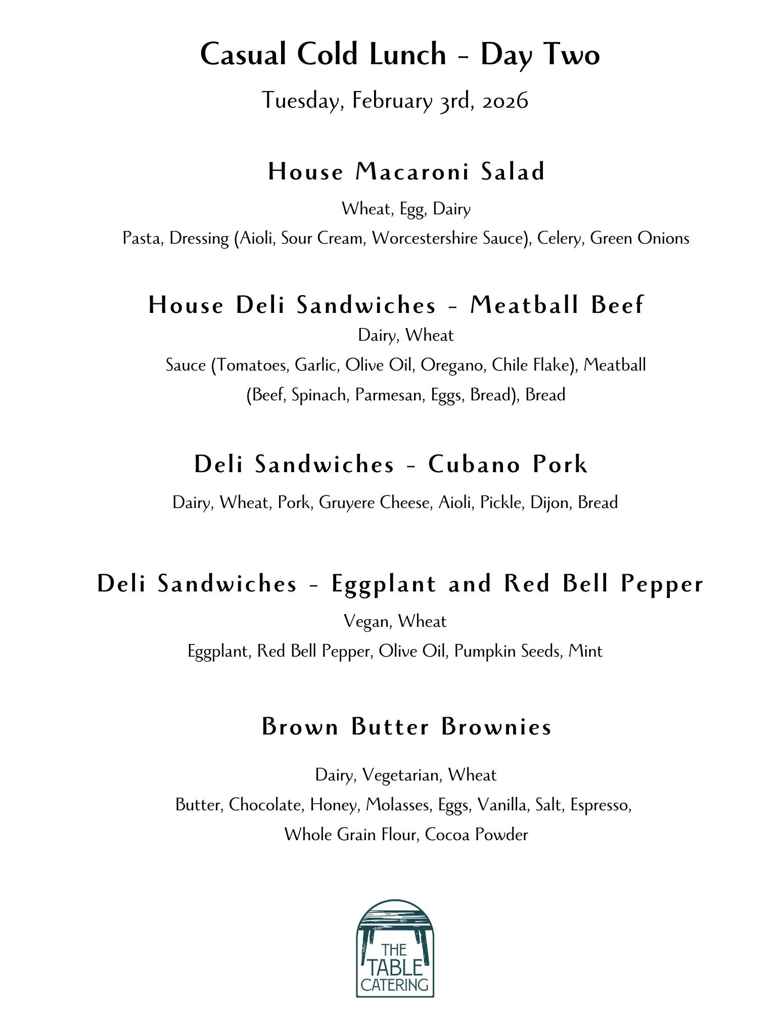 Weekly menu for a casual cold lunch on February 3rd, 2026, featuring dishes like house macaroni salad, meatball beef deli sandwiches, cubano pork sandwiches, vegetable and red bell pepper sandwiches, and brown butter brownies, with a catering logo at the bottom.