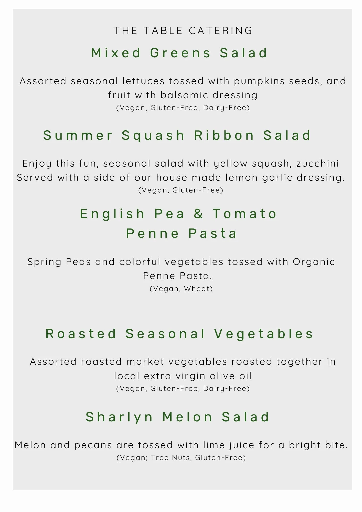 Menu listing various vegan salads with descriptions, including Mixed Greens Salad, Summer Squash Ribbon Salad, English Pea & Tomato Penne Pasta, Roasted Seasonal Vegetables, and Sharlyn Melon Salad.