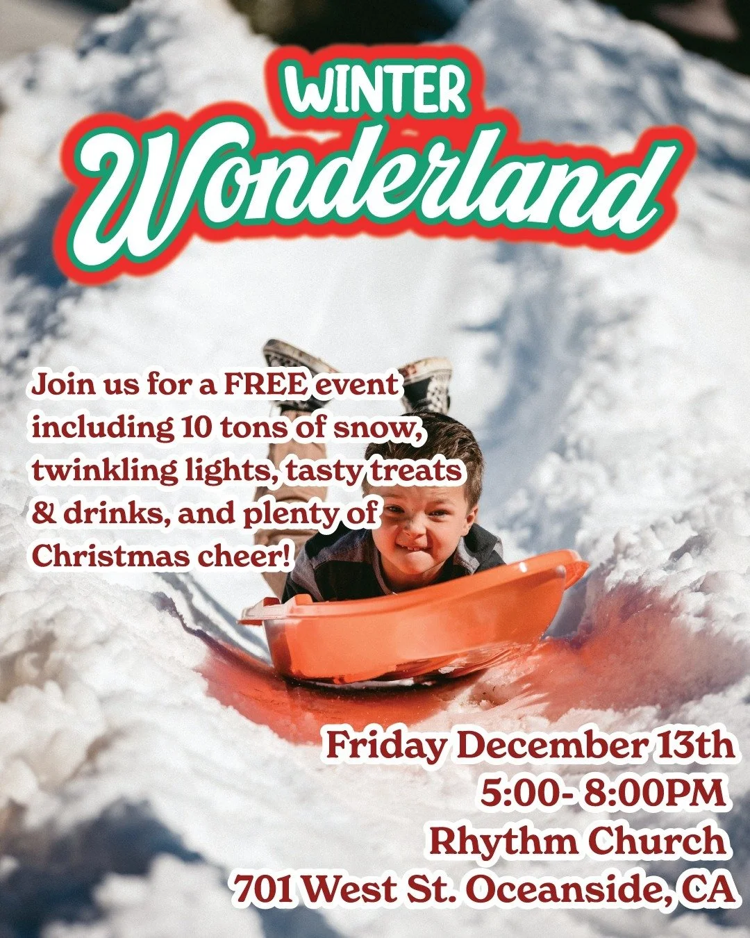 ☃️❄️Rhythm Church Presents our 2nd Annual Winter Wonderland!❄️☃️
 
Join us for a FREE family- friendly event in the Rhythm backyard where we will have REAL snow &amp; sledding, a photobooth, hot cocoa, treats, food vendors &amp; raffle prizes! We wil