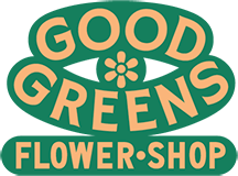 Good Greens Flower Shop