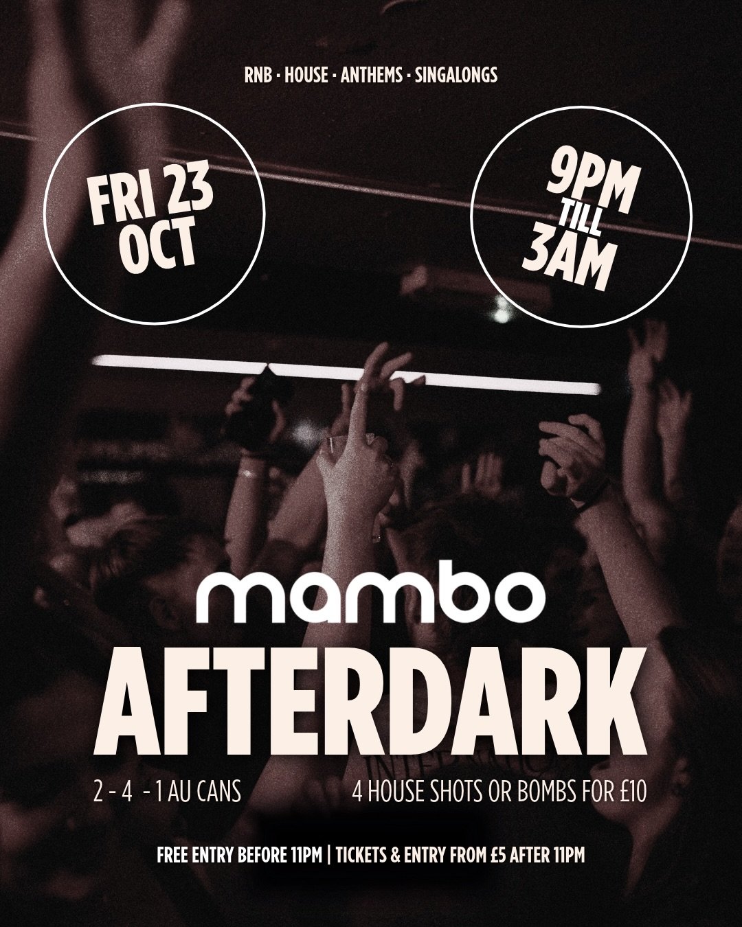 The storm won&rsquo;t stop us&hellip; it&rsquo;s Friday after all 😏

MAMBO AFTERDARK 🌙
RNB &bull; HOUSE &bull; ANTHEMS &bull; SINGALONGS

🍻 2-4-1 AU Cans
🥃 4 House Shots or Bombs for &pound;10
🎟️ FREE ENTRY before 11PM

See you on the dancefloor