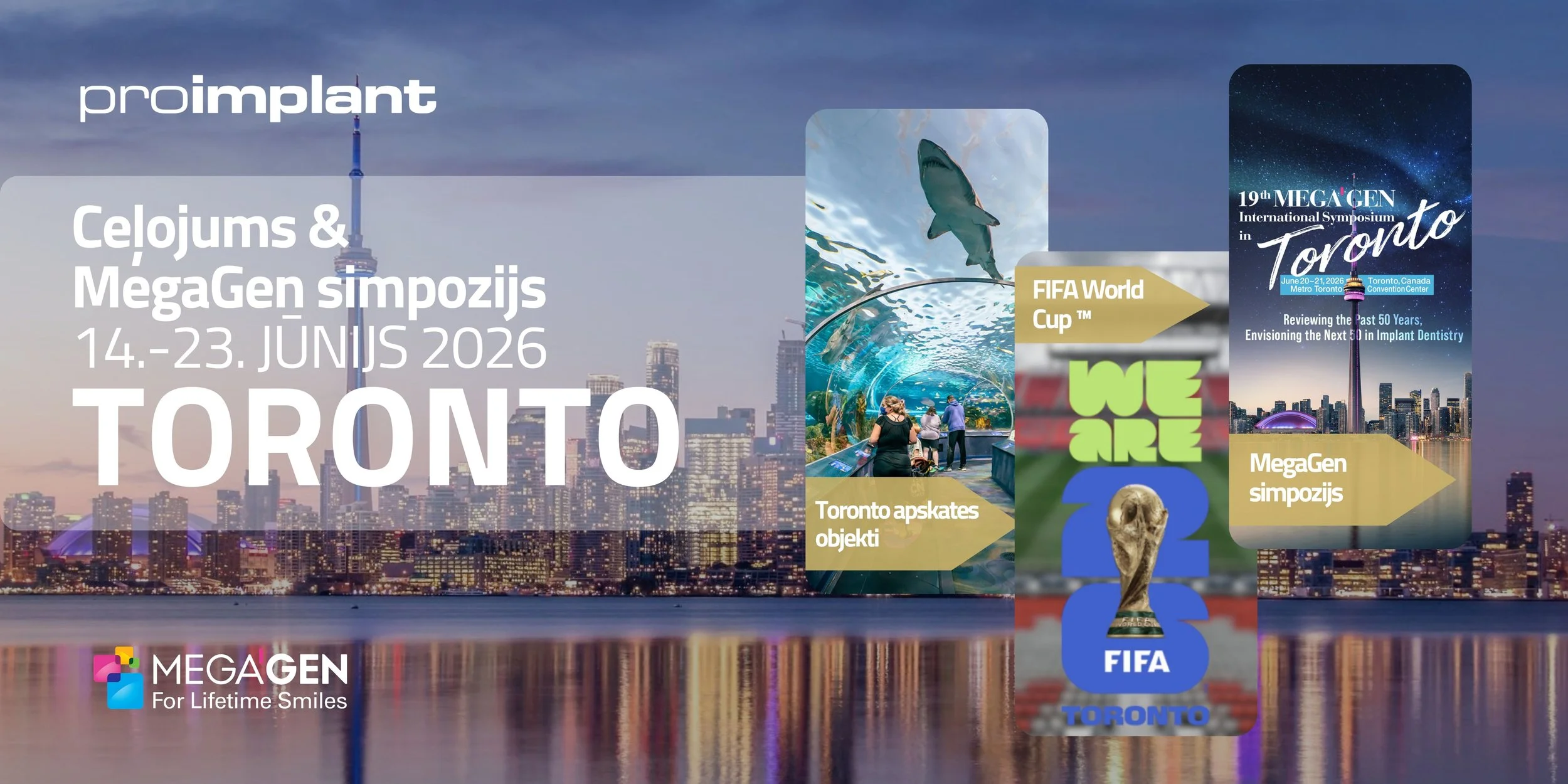 CEĻOJUMS un 19. MegaGen starptautiskais simpozijs Toronto