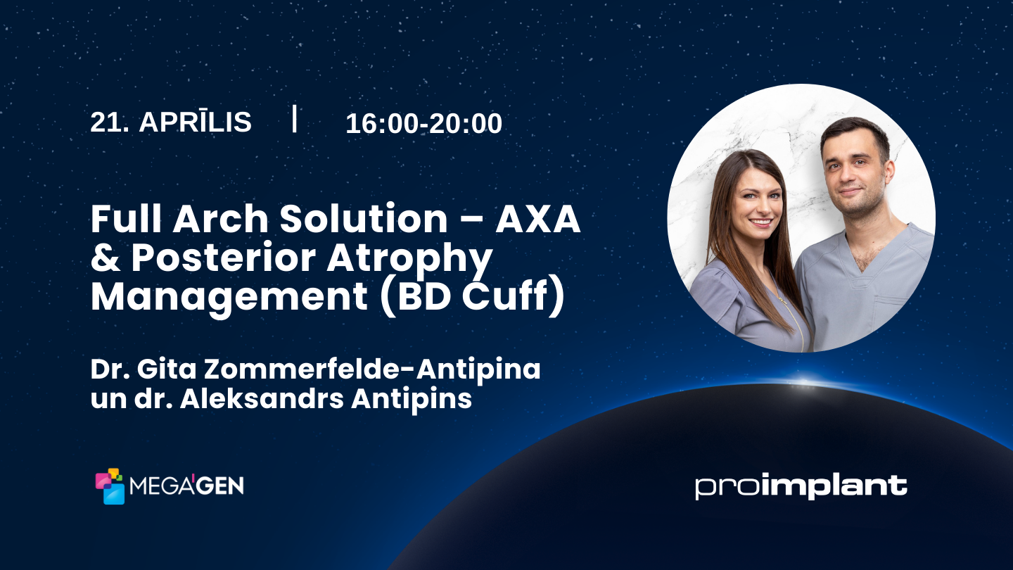 Full Arch Solution – AXA &amp; Posterior Atrophy Management (BD Cuff)