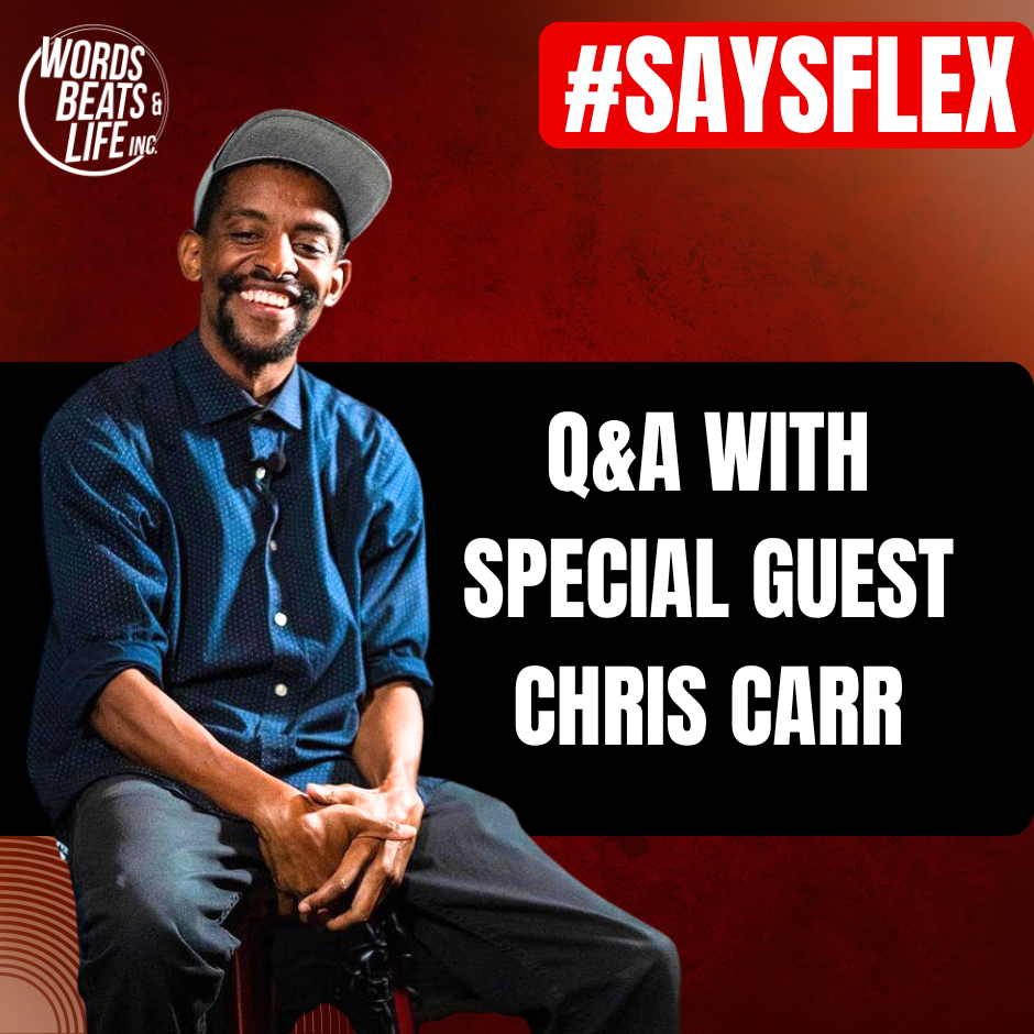 #SAYSFLEX Ep.20 | Q&amp;A With Special Guest Chris Carr!