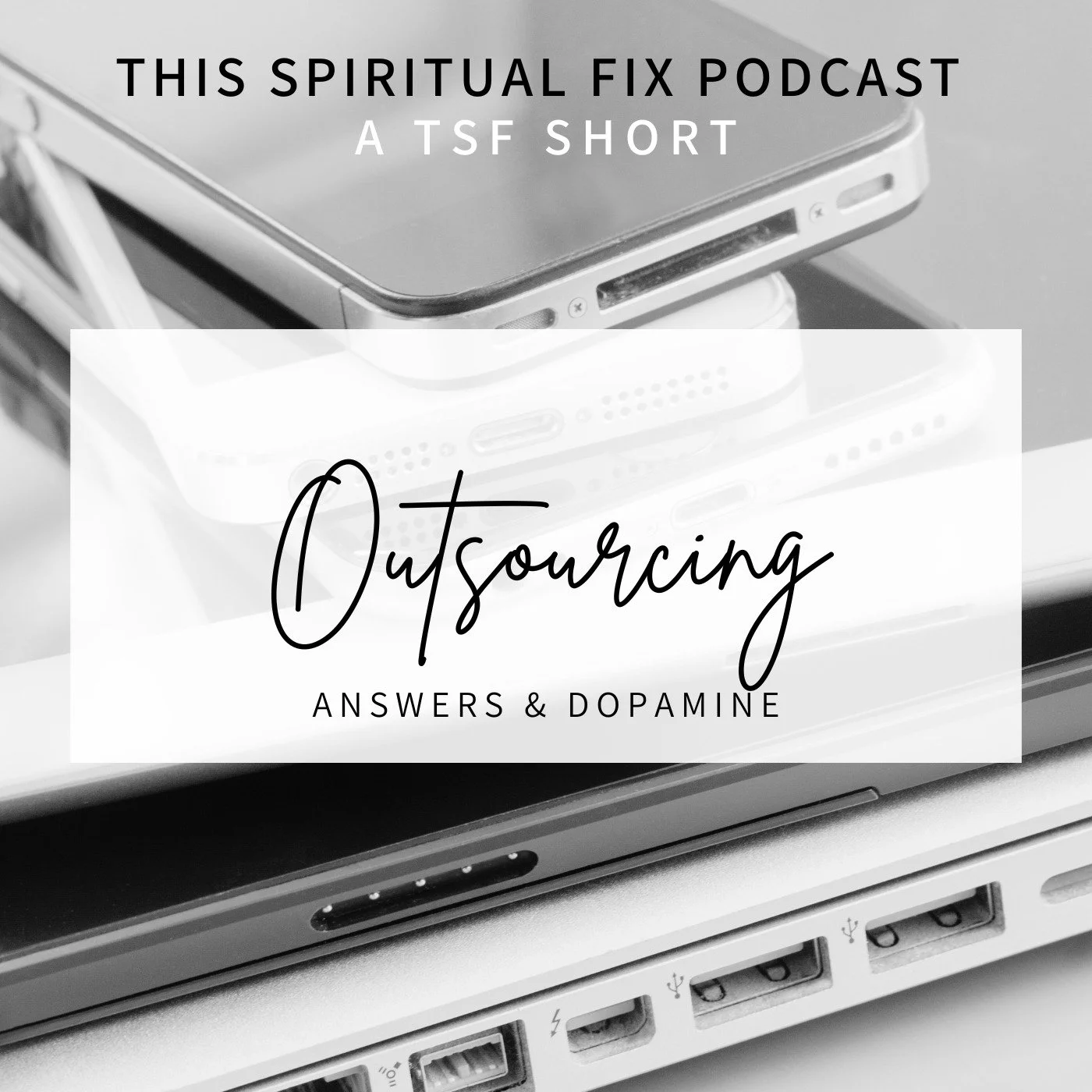 TSF Short: Outsourcing Answers &amp; Dopamine