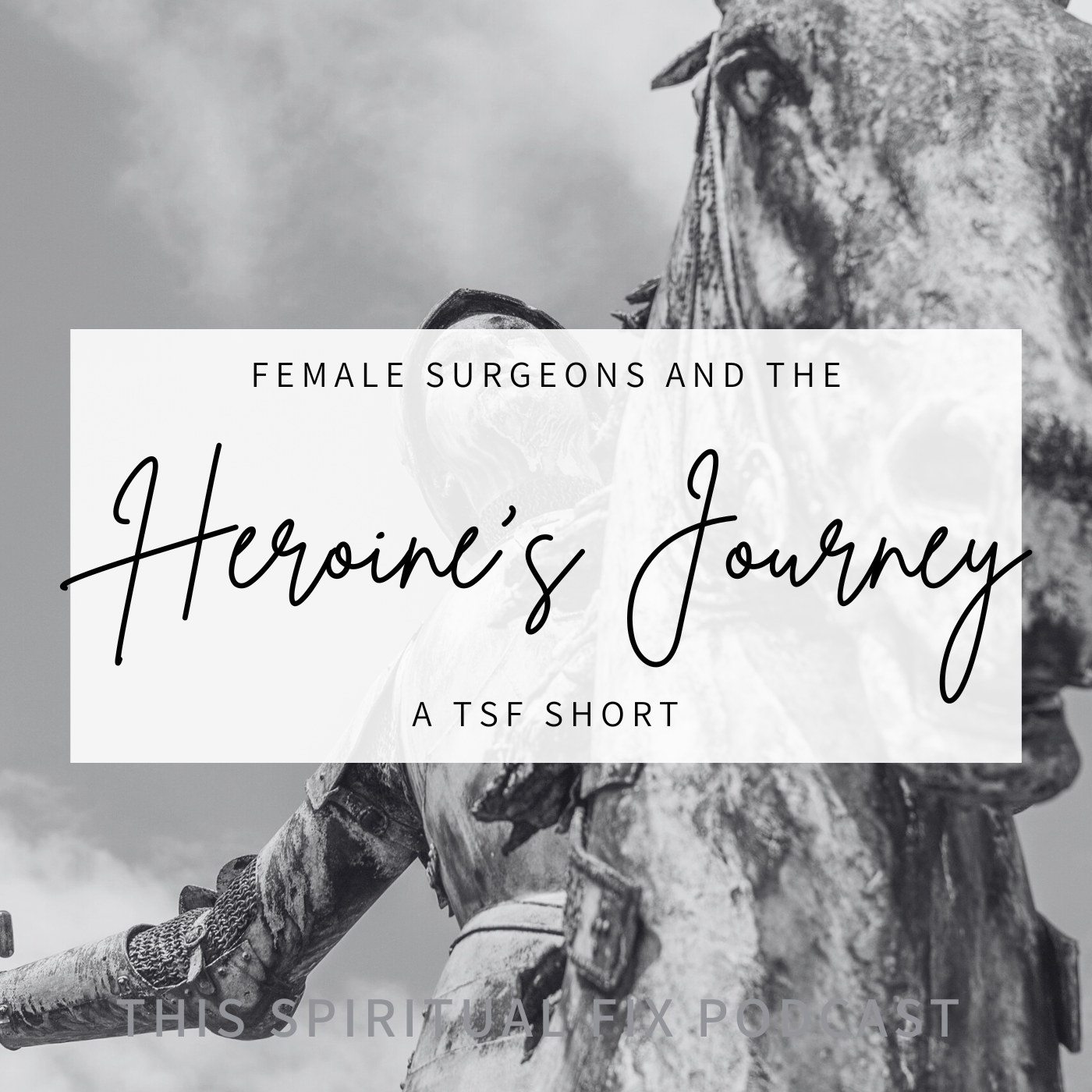 TSF Short: Female Surgeons and The Heroine's Journey and Anna's in a British Tabloid
