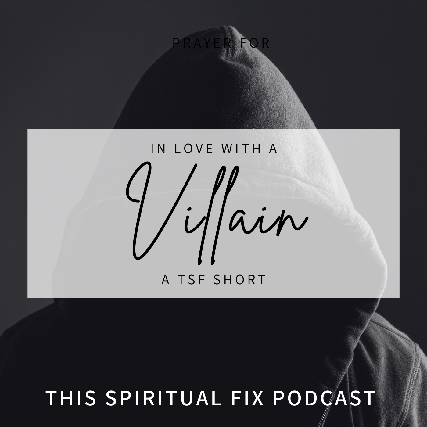 TSF Thanksgiving Short: In Love with a Villain - The Ten Types of Abusers