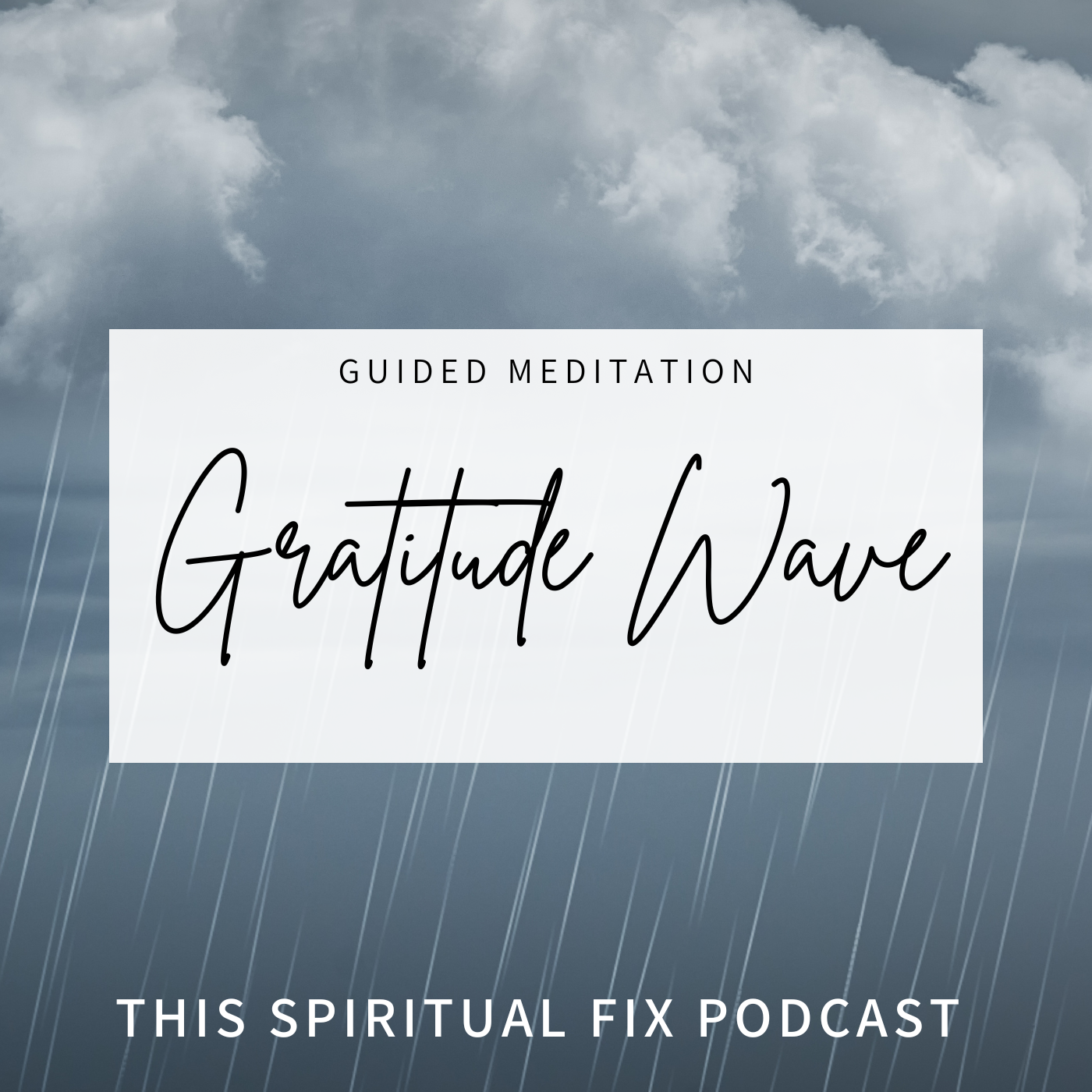 Guided Meditation: The Gratitude Wave