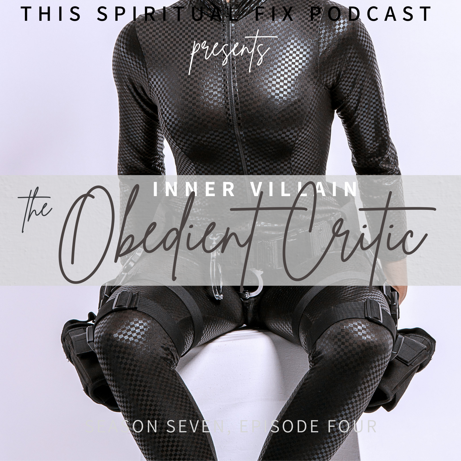7.04 The Obedient Critic - Healing the Villain of Humiliation