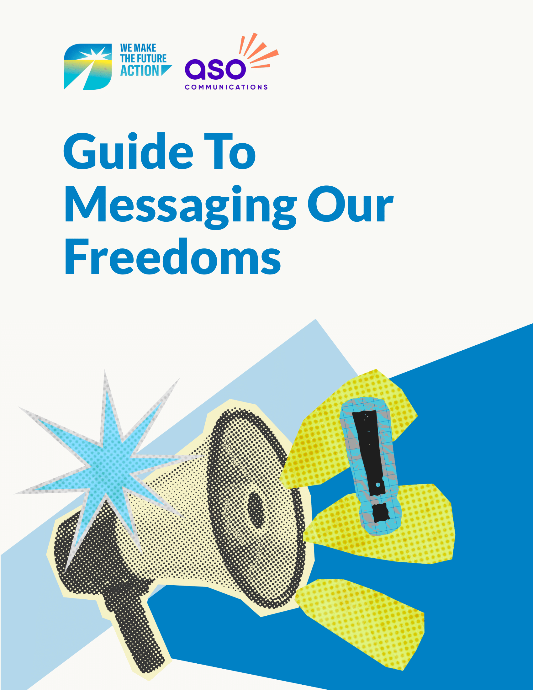 Guide To Messaging Our Freedoms (2025)