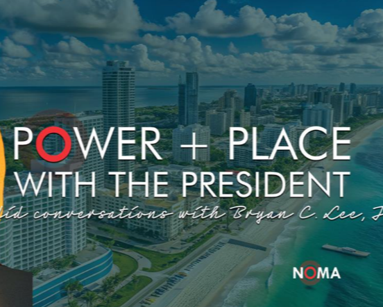 Power + Place - Monthly Forum with President Lee