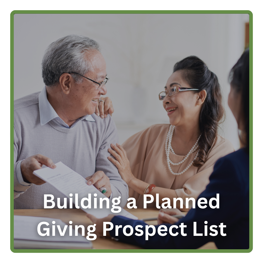 Building a Planned Giving Prospect List 