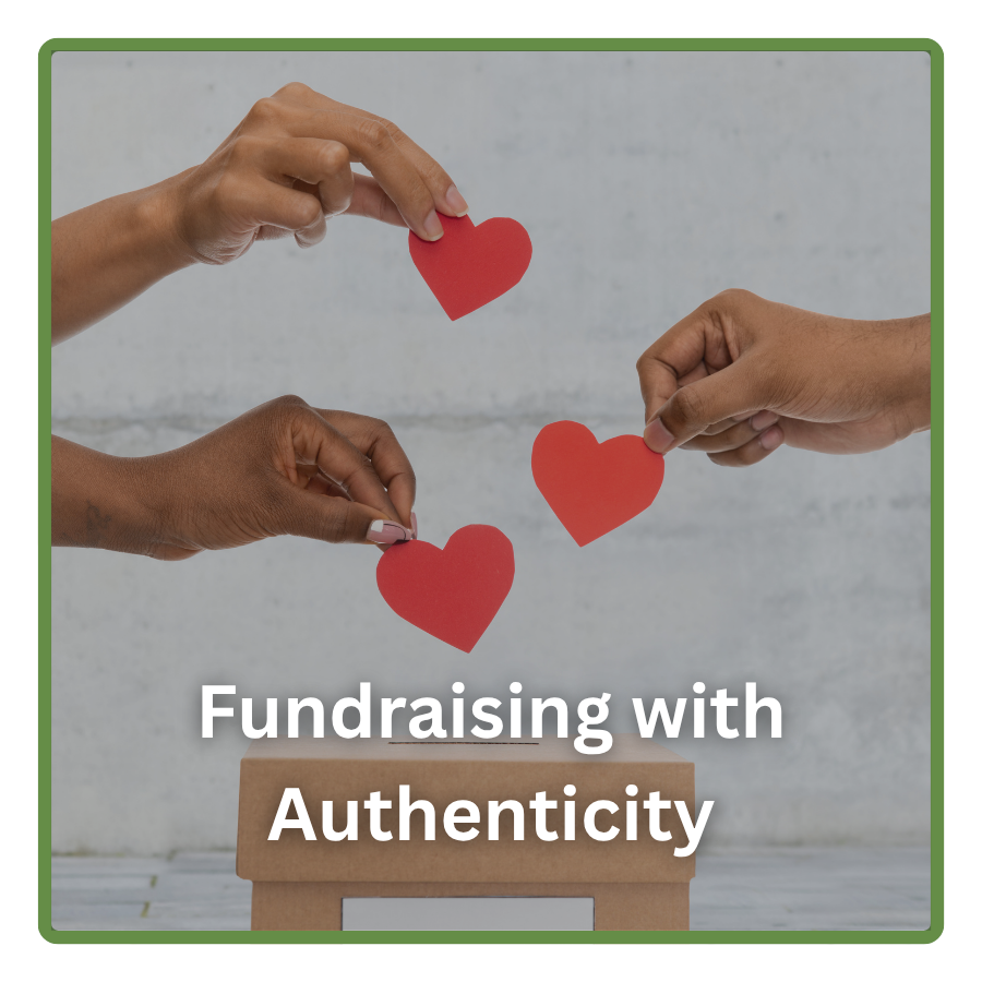Fundraising with Authenticity 