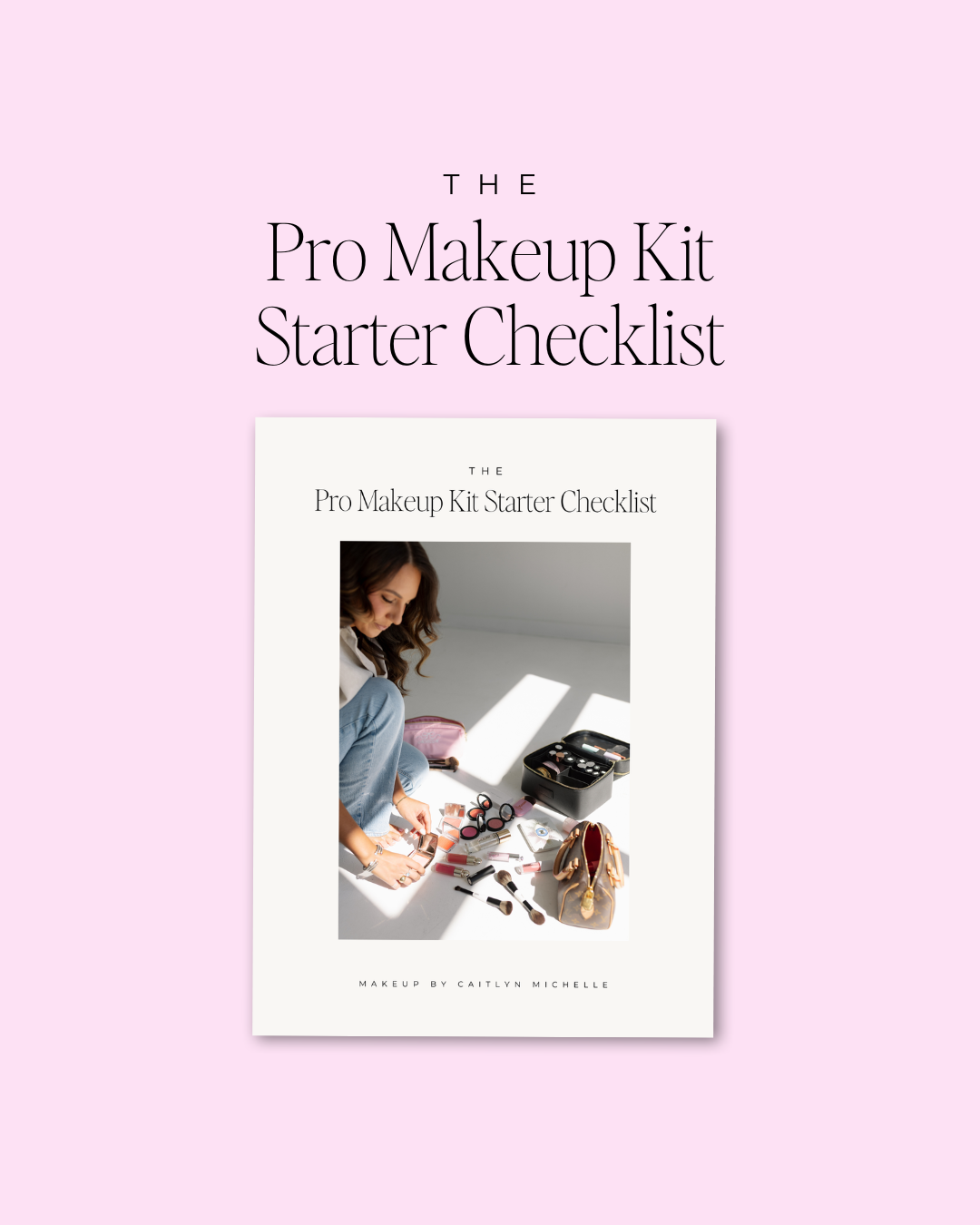 FREE: PRO MAKEUP KIT STARTER CHECKLIST