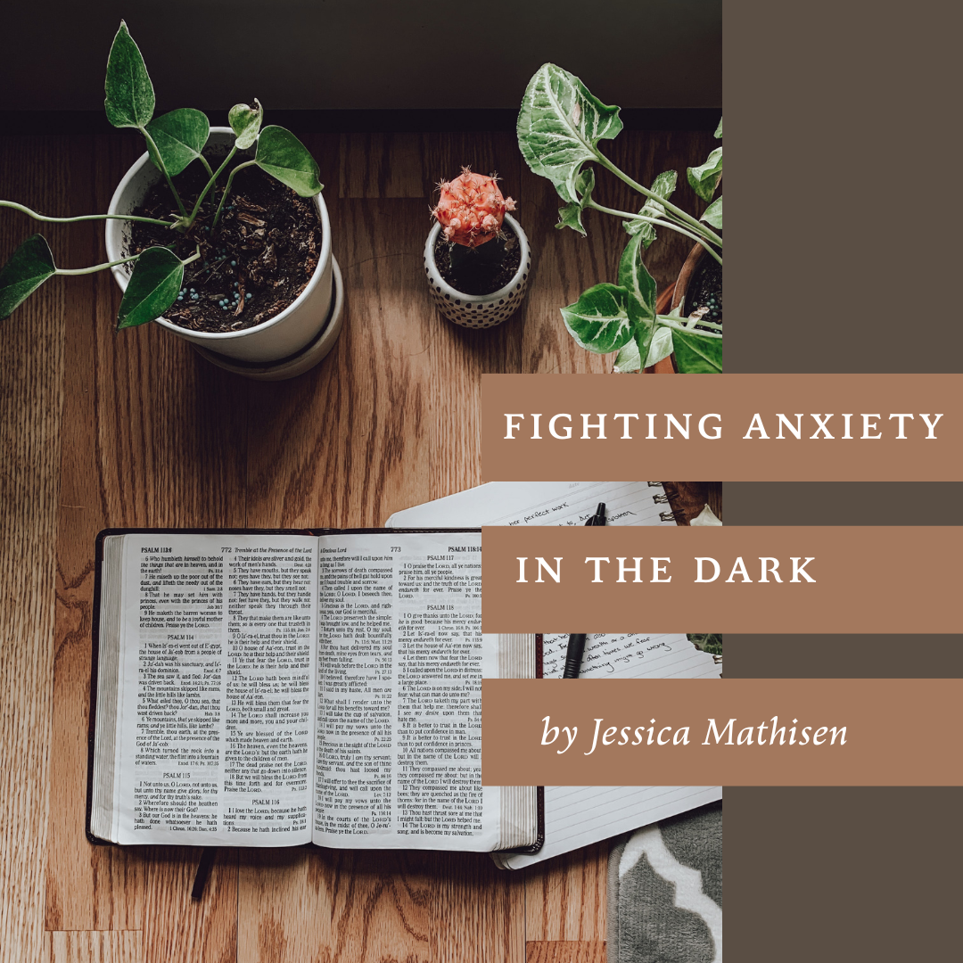 Fighting Anxiety in the Dark