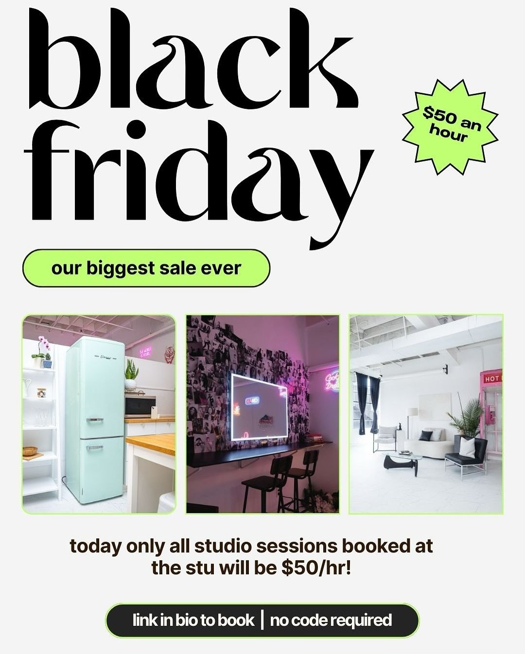 we decided to get in on the bf fun and give you OUR BIGGEST SALE EVER!&nbsp;🤯📸

(bf meaning black friday, not boyfriend lol)

for today only - book your session at the stu for ONLY $50/hour!&nbsp;⚡️

so go ahead and get those final shoots of the ye