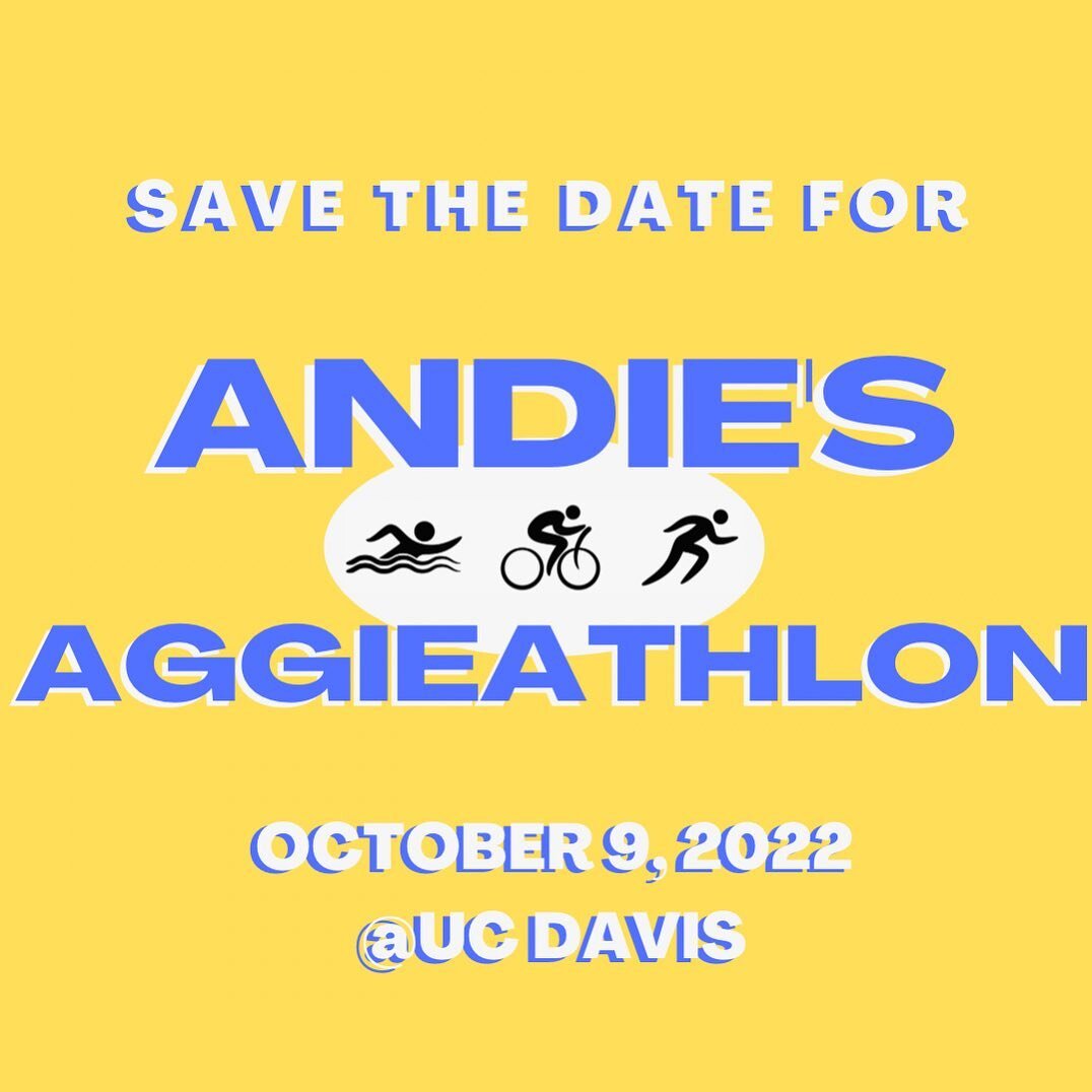 We are excited to announce that we will be holding our annual ANDIE&rsquo;S AGGIEATHLON on Sunday, October 9th in Davis!!! Get psyched, mark the date in your calendars, and stay tuned for registration information coming soon 💛💙