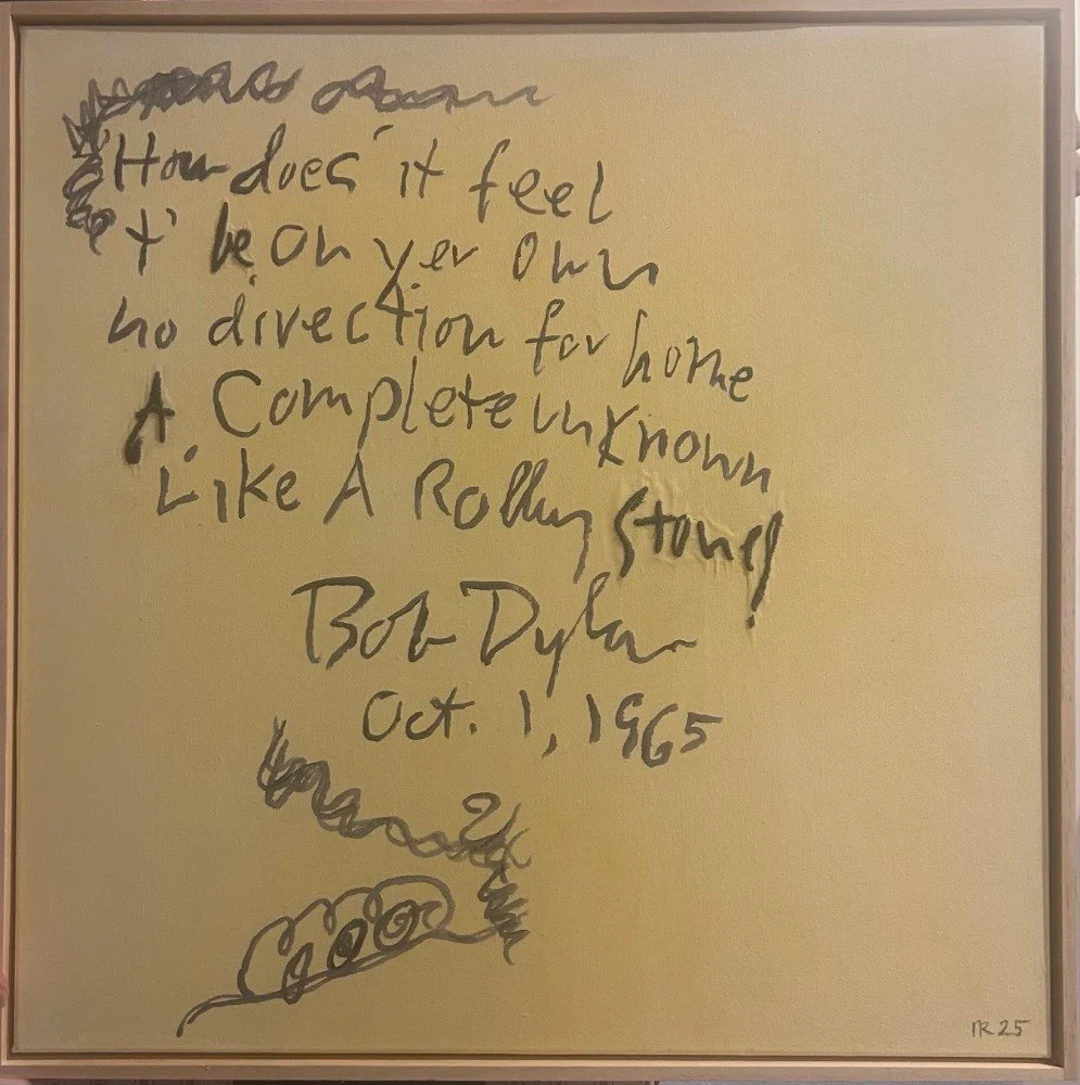 Nadine Reynolds
“be A Stone”
52cm x 52cm
Mixed media on silk, on canvas
SOLD

Finding these handwritten lyrics online was joyous. The scribbles and especially the image of the rolling stone are amazing. It’s like seeing the inner workings of the grea