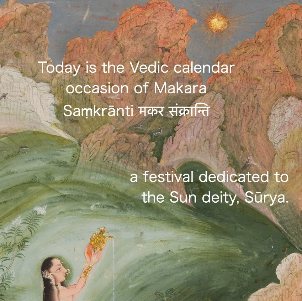 Today is the Vedic calendar occasion of Makara Saṃkrānti मकर संक्रान्ति, a festival dedicated to the Sun deity, Sūrya. Swipe through to read about this auspicious day, and for a mantra which expresses the qualities of the Sun and the practice of Sūry