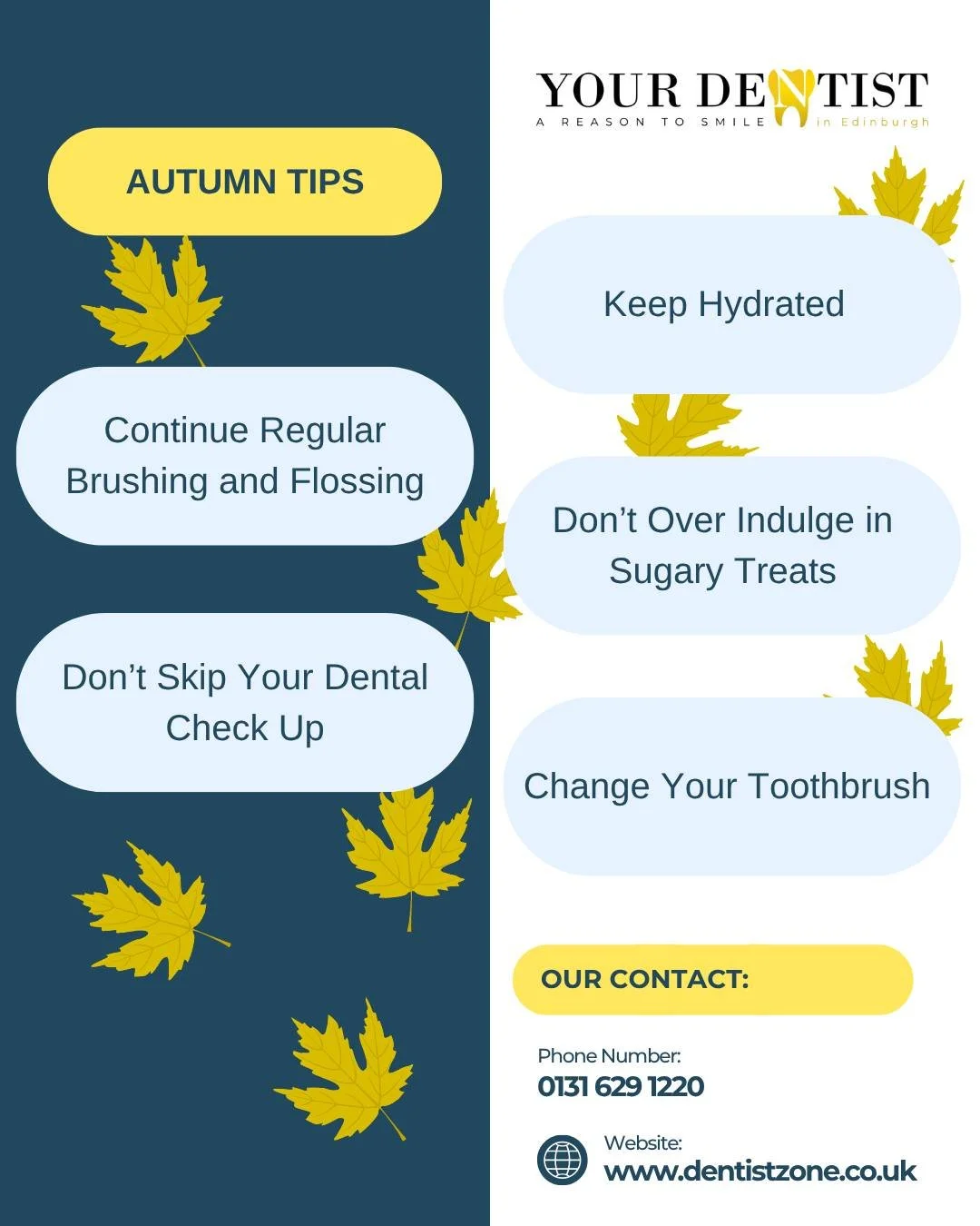 Autumn Smile Care 🍂
Season changes are a great reminder to refresh your dental routine.
✅ Stay hydrated
✅ Keep brushing and flossing
✅ Don’t skip check-ups
✅ Limit sugary treats
✅ Replace your toothbrush regularly
Simple habits that keep yo